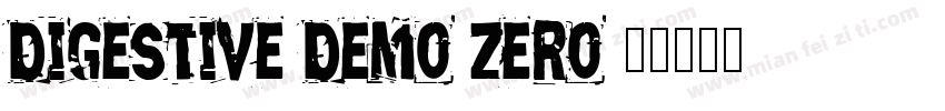 Digestive Demo zero字体转换
